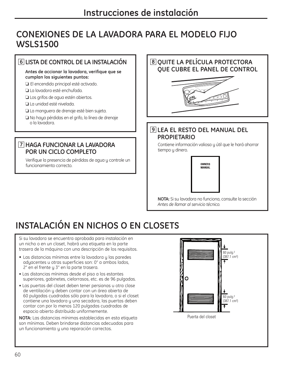 Instalación en nichos o en closets, Haga funcionar la lavadora por un ciclo completo, Lea el resto del manual del propietario | Lista de control de la instalación | GE WSLP1500 User Manual | Page 60 / 72