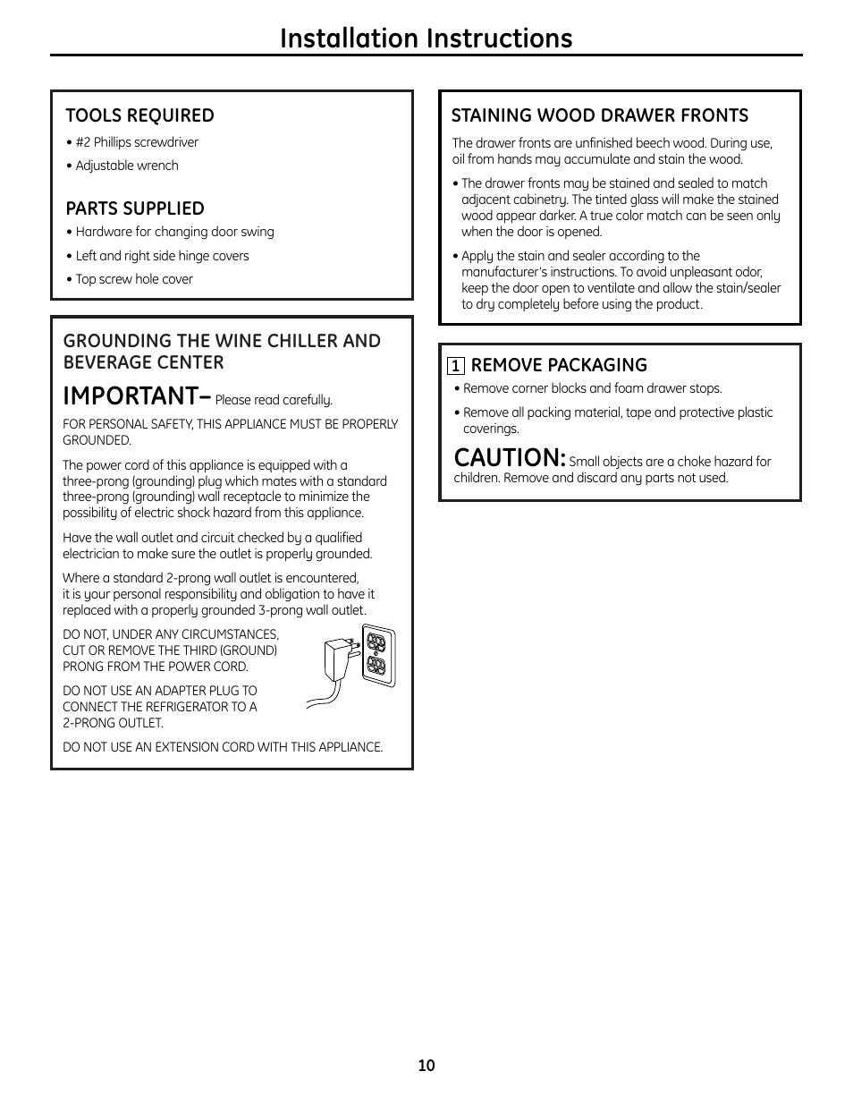 Installation instructions, Important, Caution | Grounding the wine chiller and beverage center, Staining wood drawer fronts, Tools required, Parts supplied remove packaging | GE 197D7188P001 User Manual | Page 10 / 40