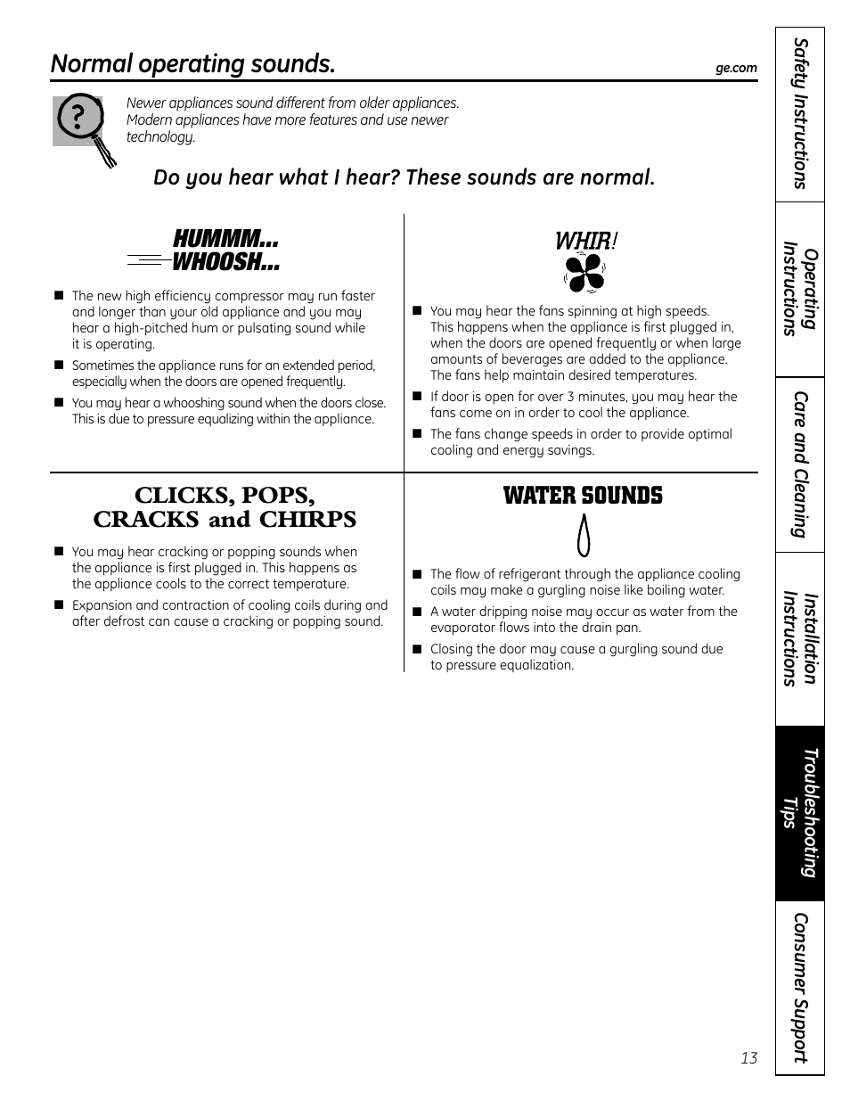 Normal operating sounds, Hummm... whoosh, Clicks, pops, cracks and chirps | Water sounds, Do you hear what i hear? these sounds are normal | GE 197D7188P001 User Manual | Page 13 / 40