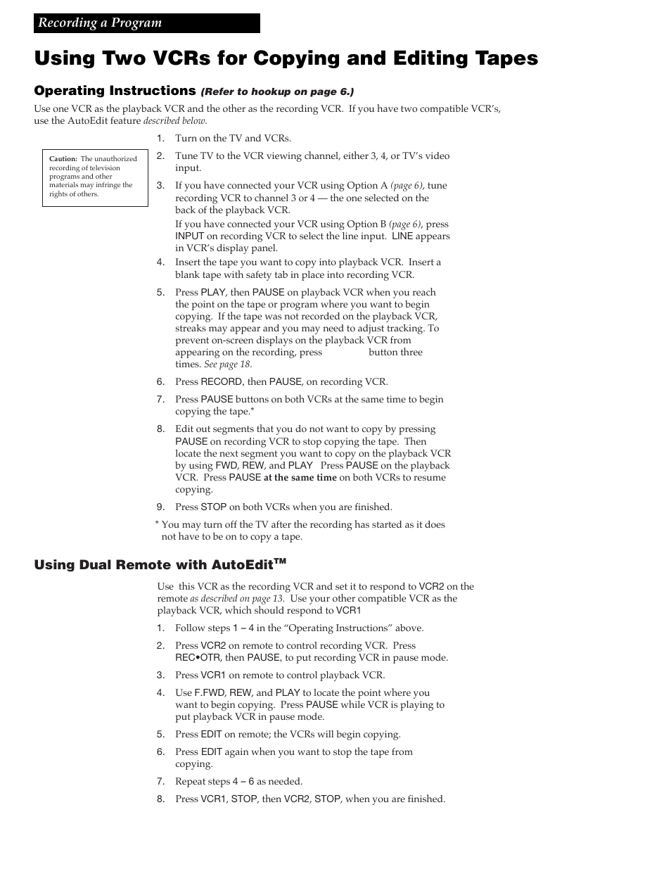 Using two vcrs for copying and editing tapes, 31 recording a program, Operating instructions | Using dual remote with autoedit | GE VG4258 User Manual | Page 33 / 44