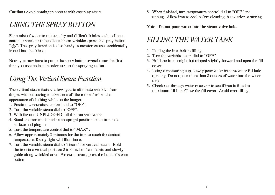 Using the spray button, Using the vertical steam function, Hlung the water tank | GE 681131689434 User Manual | Page 4 / 6
