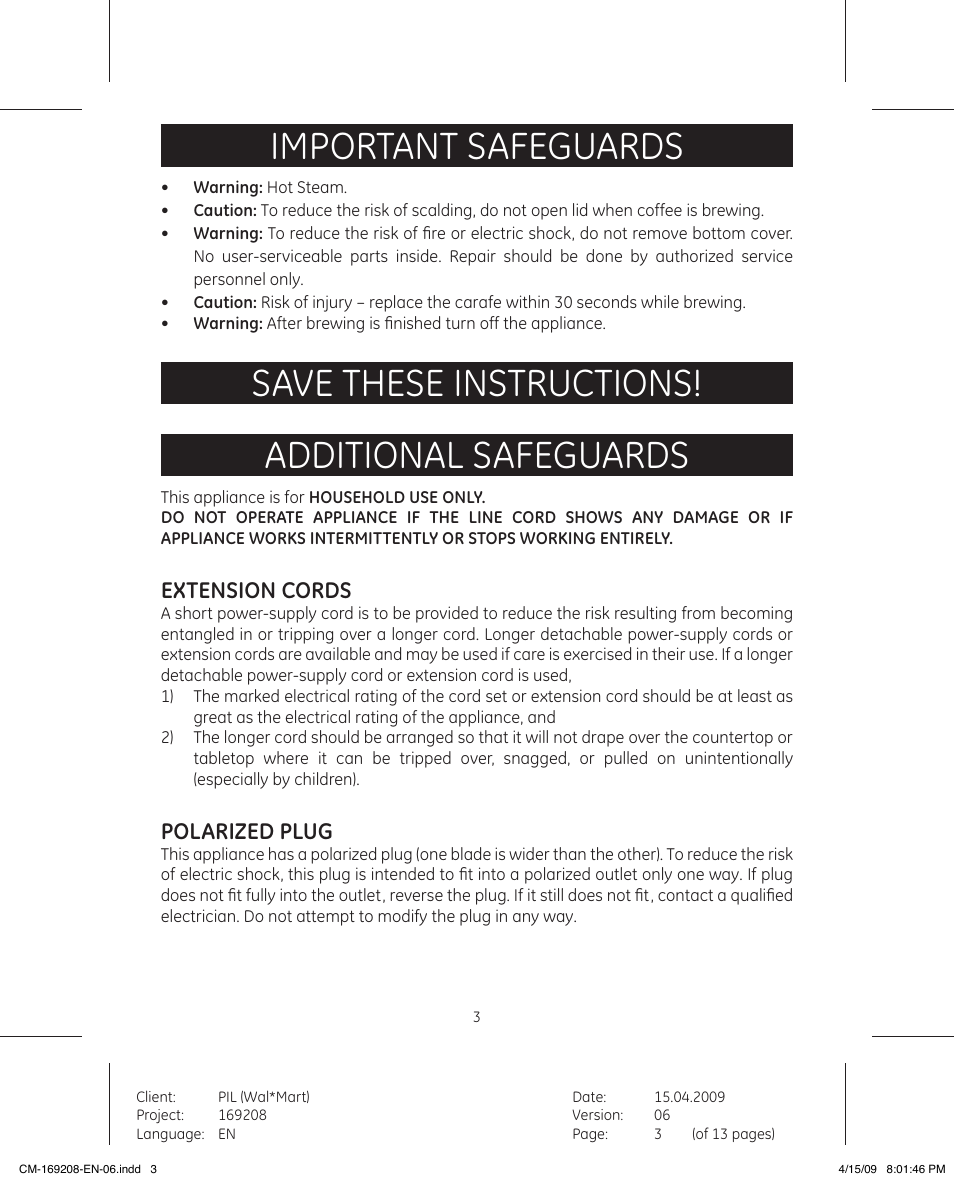 Important safeguards, Save these instructions! additional safeguards, Extension cords | Polarized plug | GE 681131692083 User Manual | Page 3 / 13