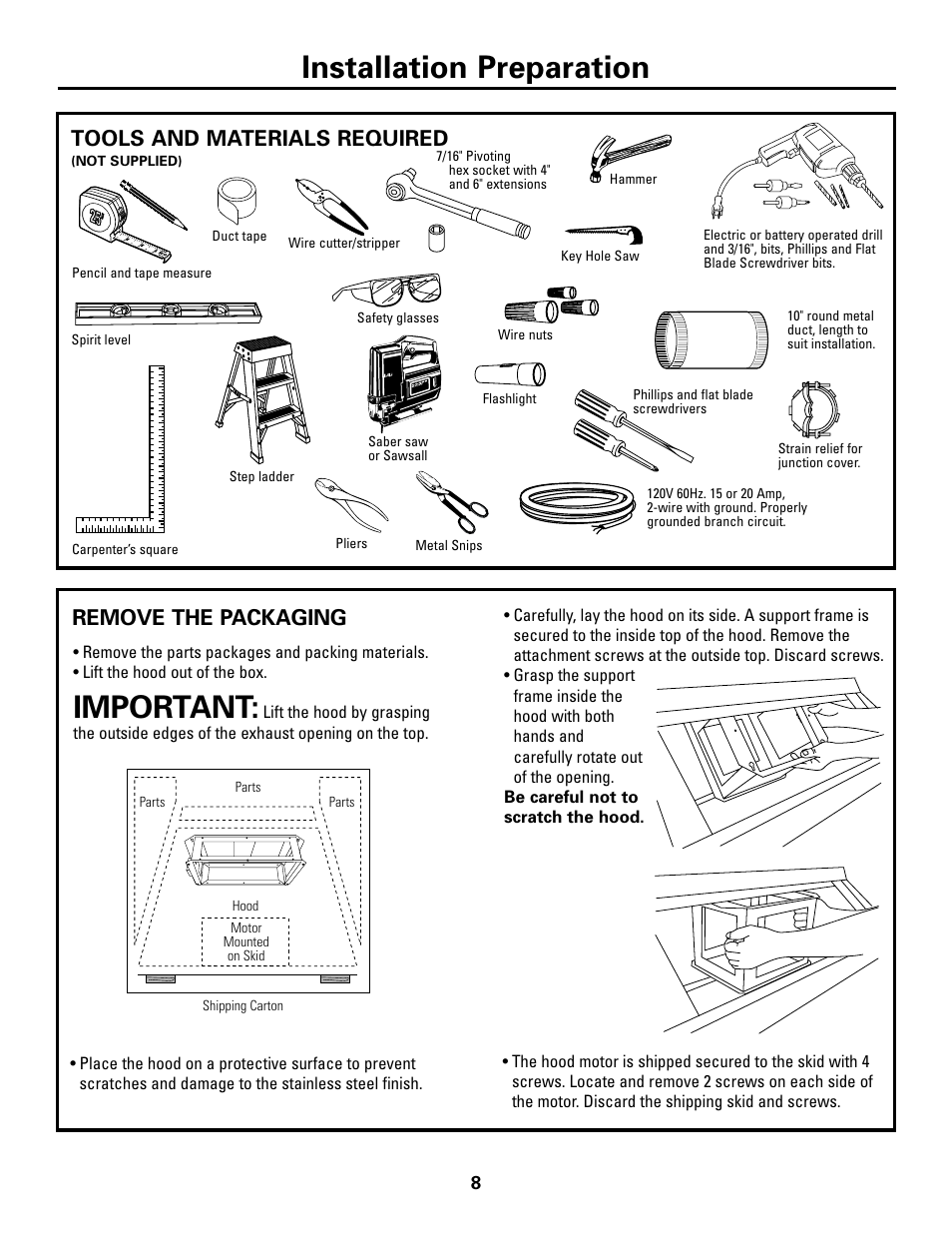 Tools and materials required, Remove the packaging, Tools and materials required remove the packaging | Installation preparation, Important | GE Island Vent Hood ZV421 ZV541 User Manual | Page 8 / 20