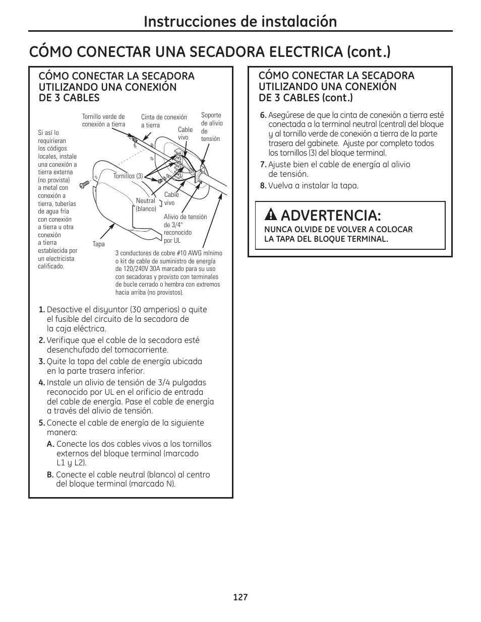 Instrucciones de instalación, Advertencia, Cómo conectar una secadora electrica (cont.) | GE PFMN445 User Manual | Page 127 / 156