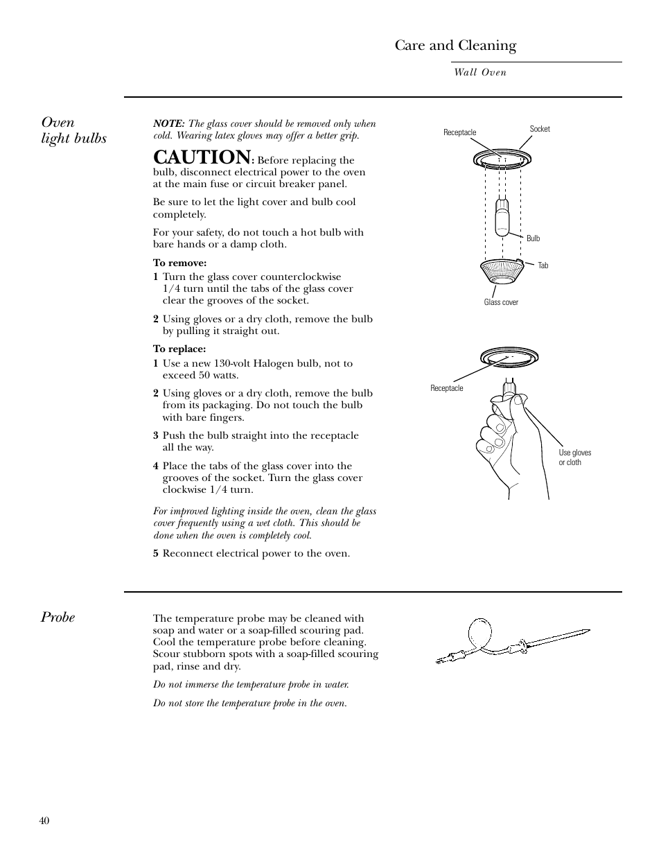 Light bulb, Probe, Light bulb probe | Caution, Oven light bulbs, Care and cleaning | GE ZET958 30 User Manual | Page 40 / 48