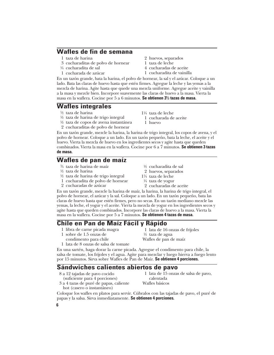 Wafles de fin de semana, Wafles integrales, Wafles de pan de maíz | Chile en pan de maíz fácil y rápido, Sándwiches calientes abiertos de pavo | GE 840085600 User Manual | Page 14 / 16