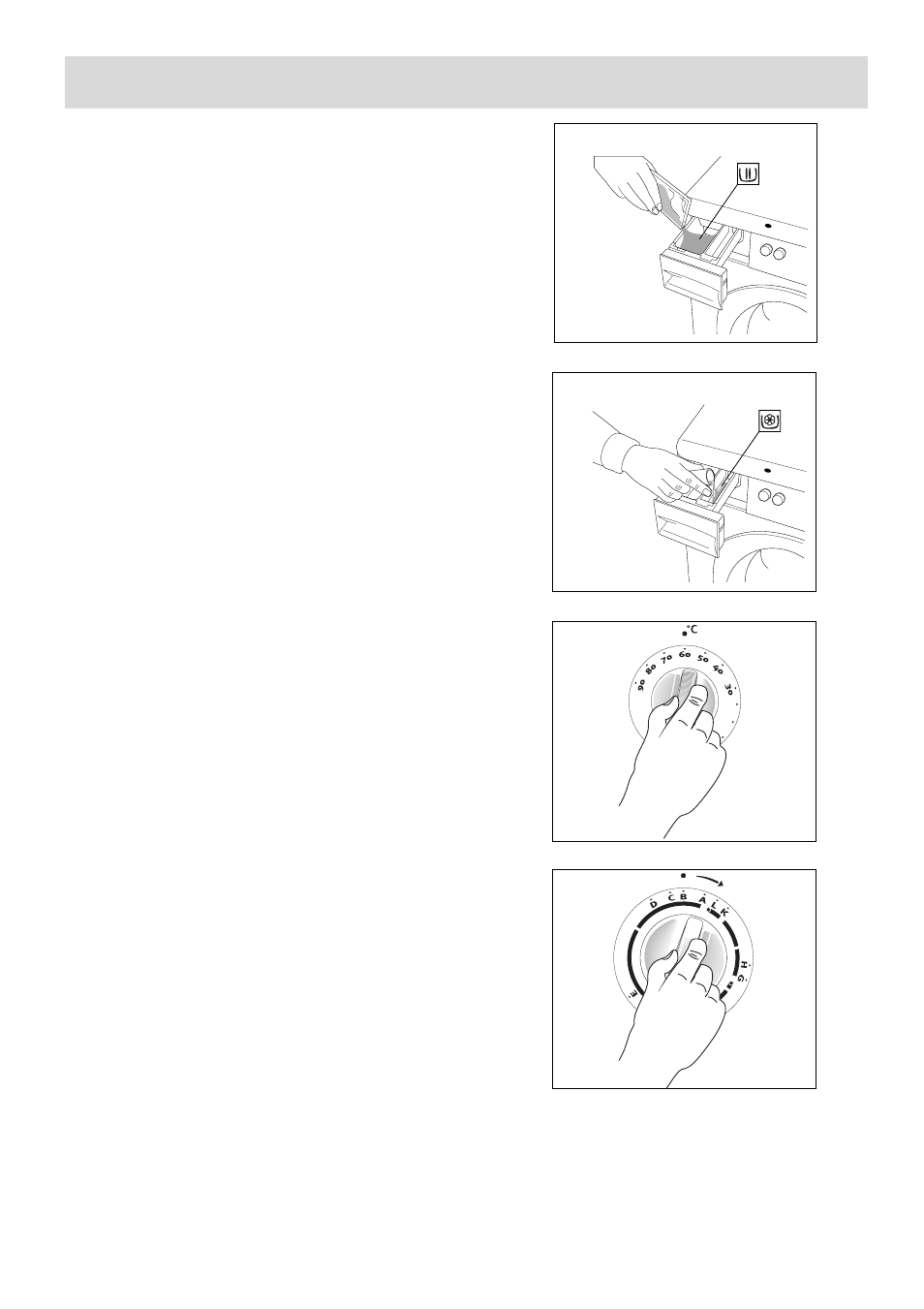 Käyttö, Pyykin laittaminen koneeseen, Pesu- ja huuhteluaineen annostelu | Koneen käynnistäminen | Electrolux EW 970 C User Manual | Page 7 / 44