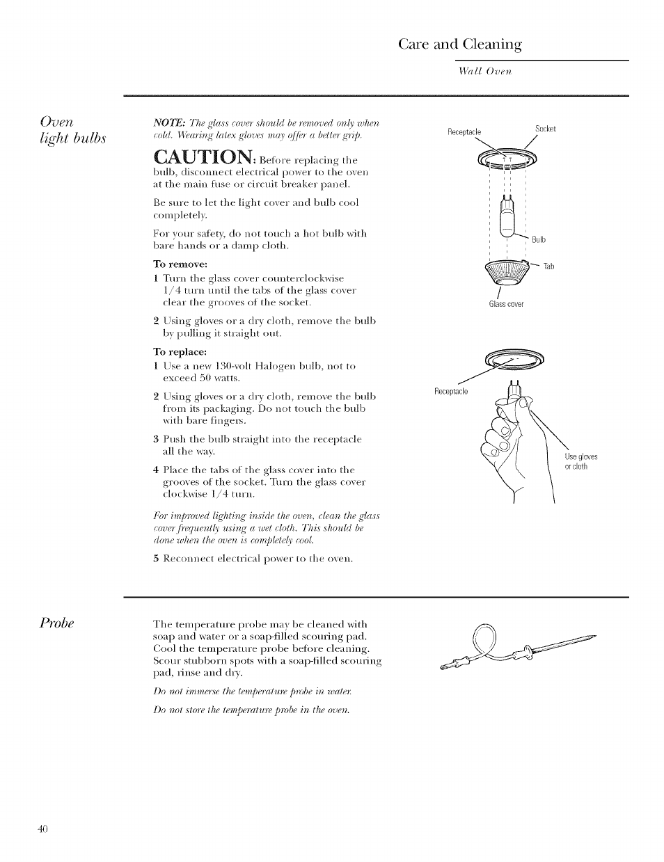 Oven, Light bulbs, To remove | Probe, Light bulb, Care and cleaning, Caution | GE ZET958 User Manual | Page 40 / 48