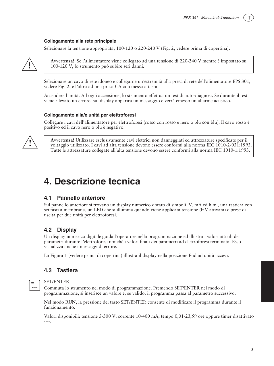 Collegamento alla rete principale, Collegamento alla/e unità per elettroforesi, Descrizione tecnica | 1 pannello anteriore, 2 display, 3 tastiera | GE ELECTROPHORESIS EPS 301 User Manual | Page 33 / 38