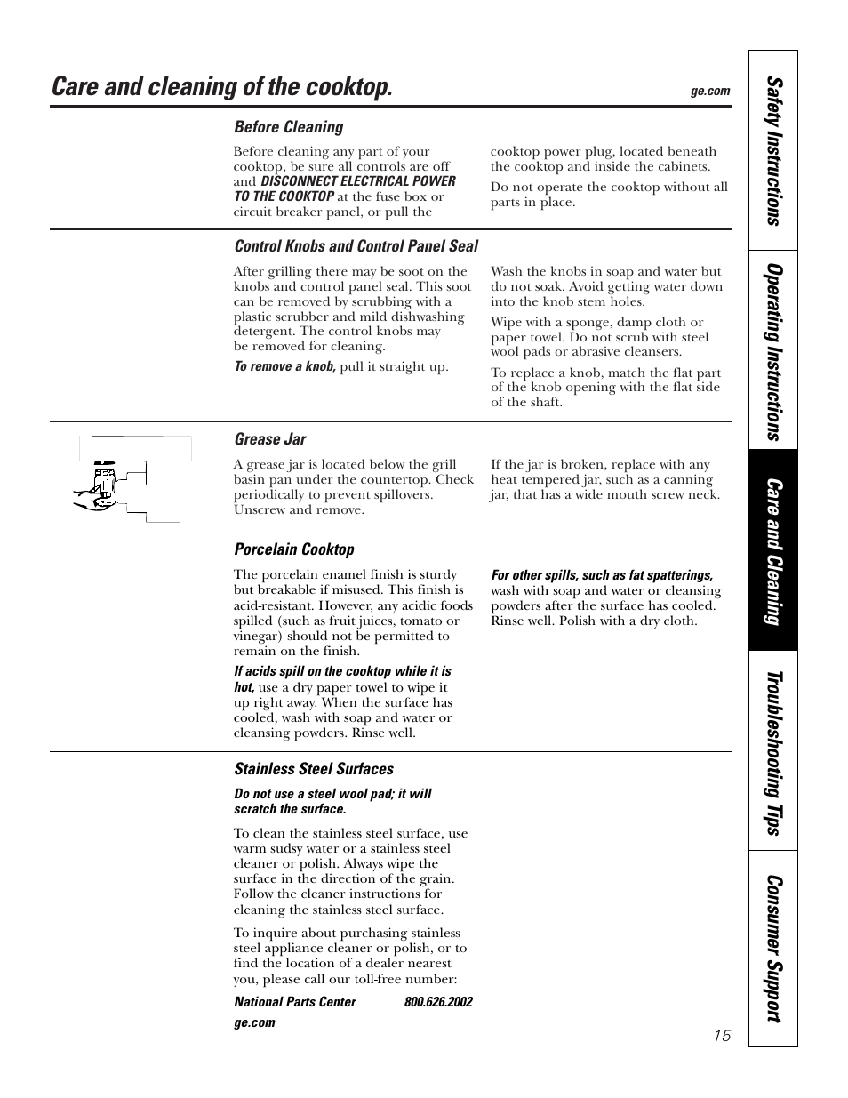 Control knobs and control panel seal, Grease jar, Porcelain cooktop | Stainless steel surfaces, Control knobs and control panel seal grease jar, Care and cleaning of the cooktop | GE JGP990 User Manual | Page 15 / 80