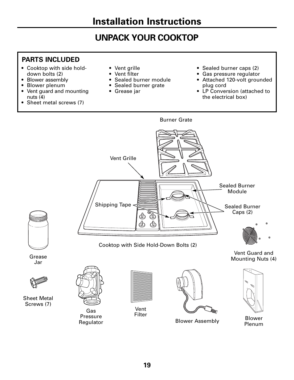 Installation instructions, Unpack your cooktop | GE JGP990 User Manual | Page 19 / 80