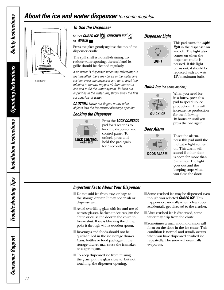 Ice and water dispenser, Ice and water dispenser , 13, About the ice and water dispenser | GE 200D26000P022 User Manual | Page 12 / 40