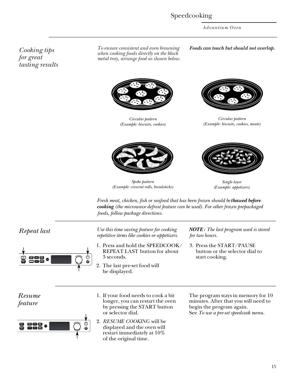Cooking tips, Repeat last, Resume feature | Repeat last resume feature, Speedcooking, Cooking tips for great tasting results, Advantium oven 15, Oven light recipe, Repeat last oven light recipe | GE SCB2000 User Manual | Page 15 / 44