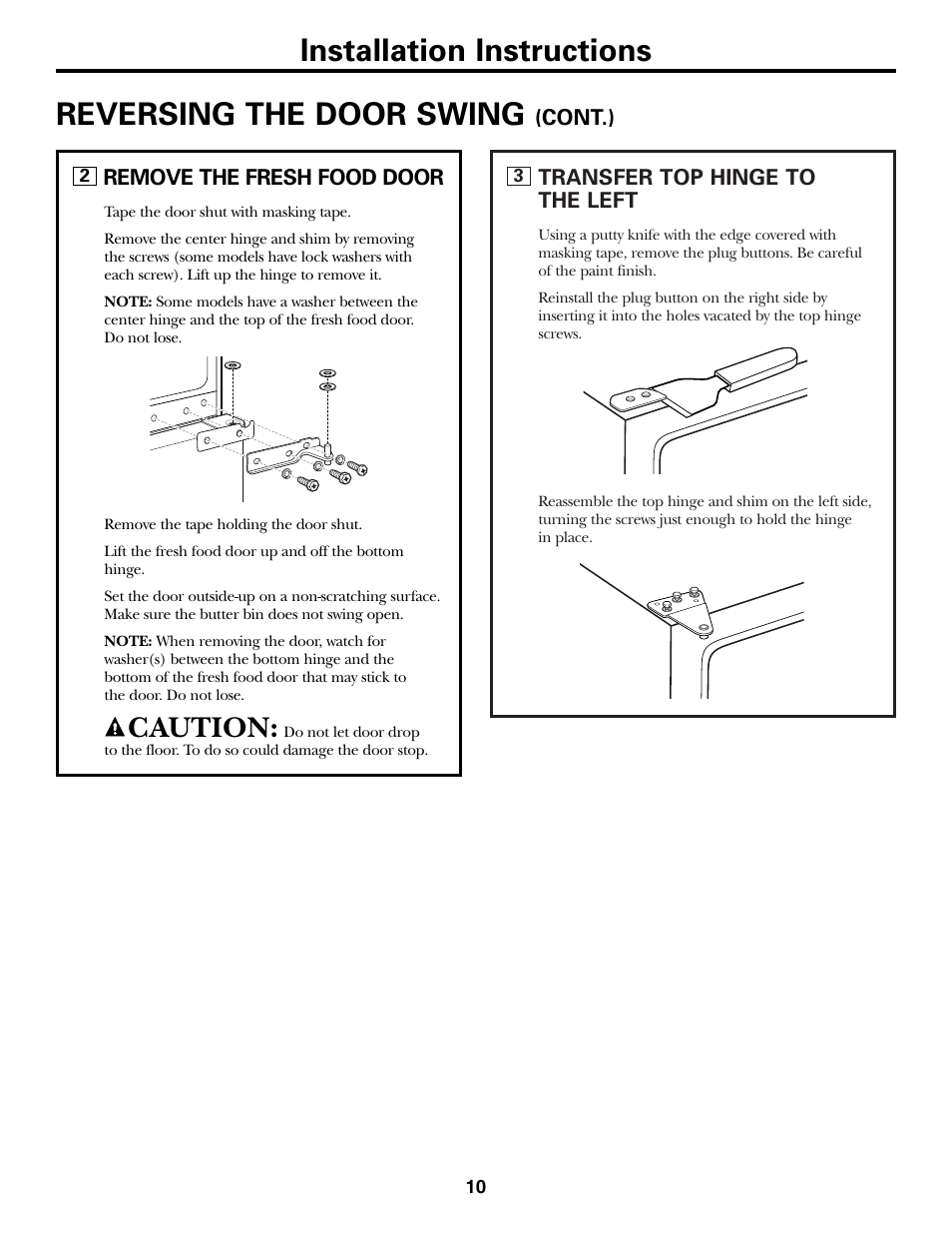 Installation instructions reversing the door swing, Caution | GE 11 User Manual | Page 10 / 20