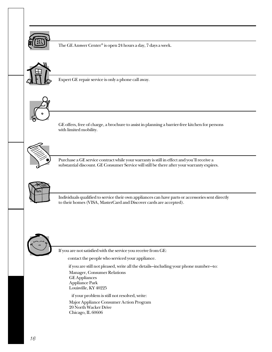 Service telephone numbers, Service telephone numbers. ge answer center, In-home repair service | Special needs service, Service contracts, Parts and accessories, Service satisfaction | GE WBSR1060 User Manual | Page 16 / 16