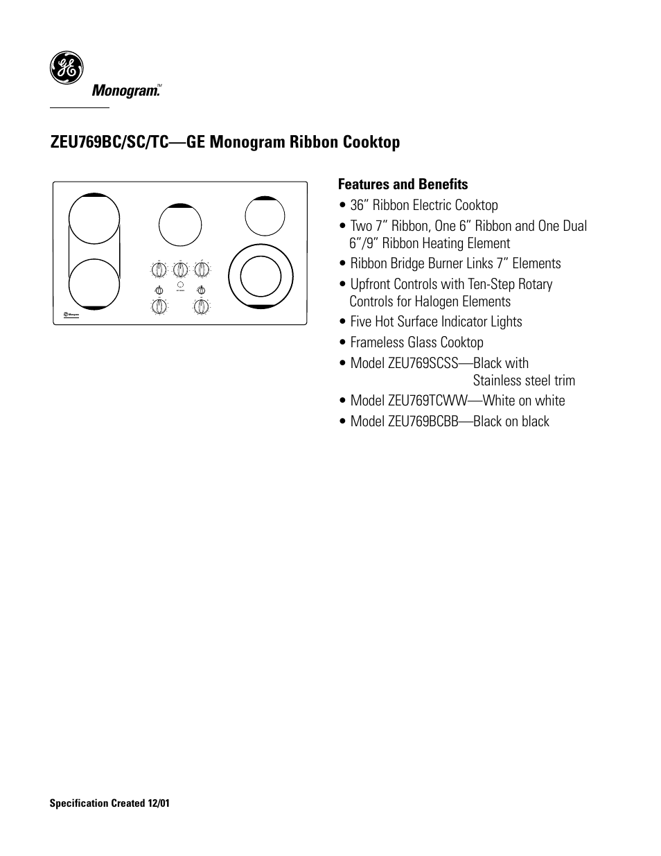 Zeu769bc/sc/tc—ge monogram ribbon cooktop, Monogram, Specification created 12/01 | GE Monogram ZEU769TC User Manual | Page 2 / 2
