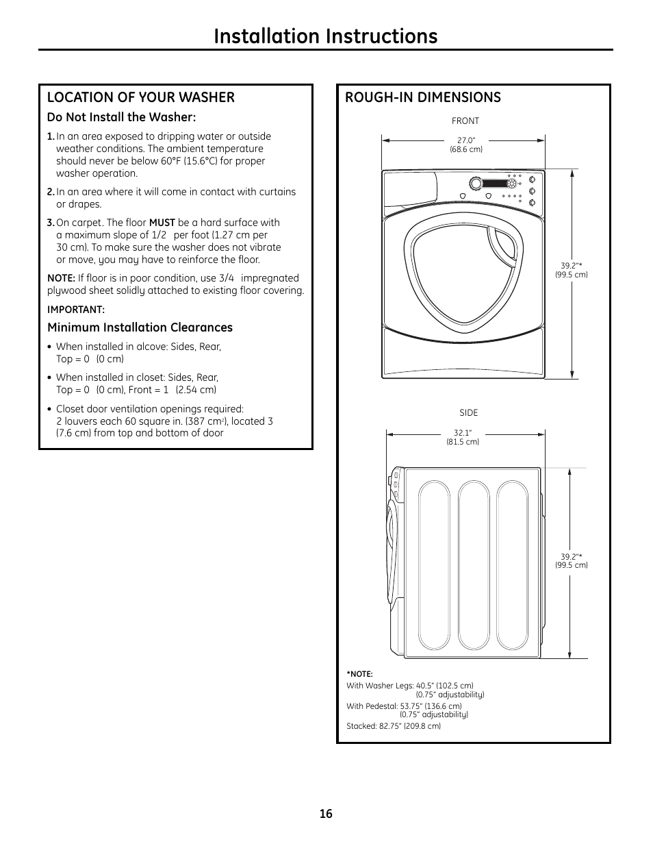 Installation instructions, Location ofyour washer, Rough-in dimensions | GE Profile Washers WPDH8900 User Manual | Page 16 / 80
