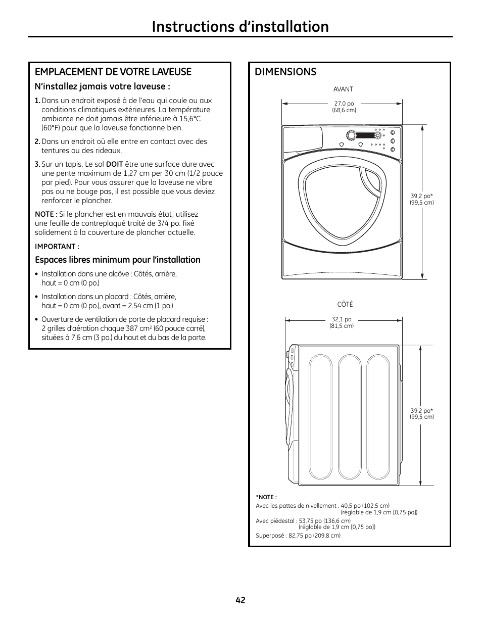 Instructions d’installation, Dimensions, Emplacement de votre laveuse | GE Profile Washers WPDH8900 User Manual | Page 42 / 80