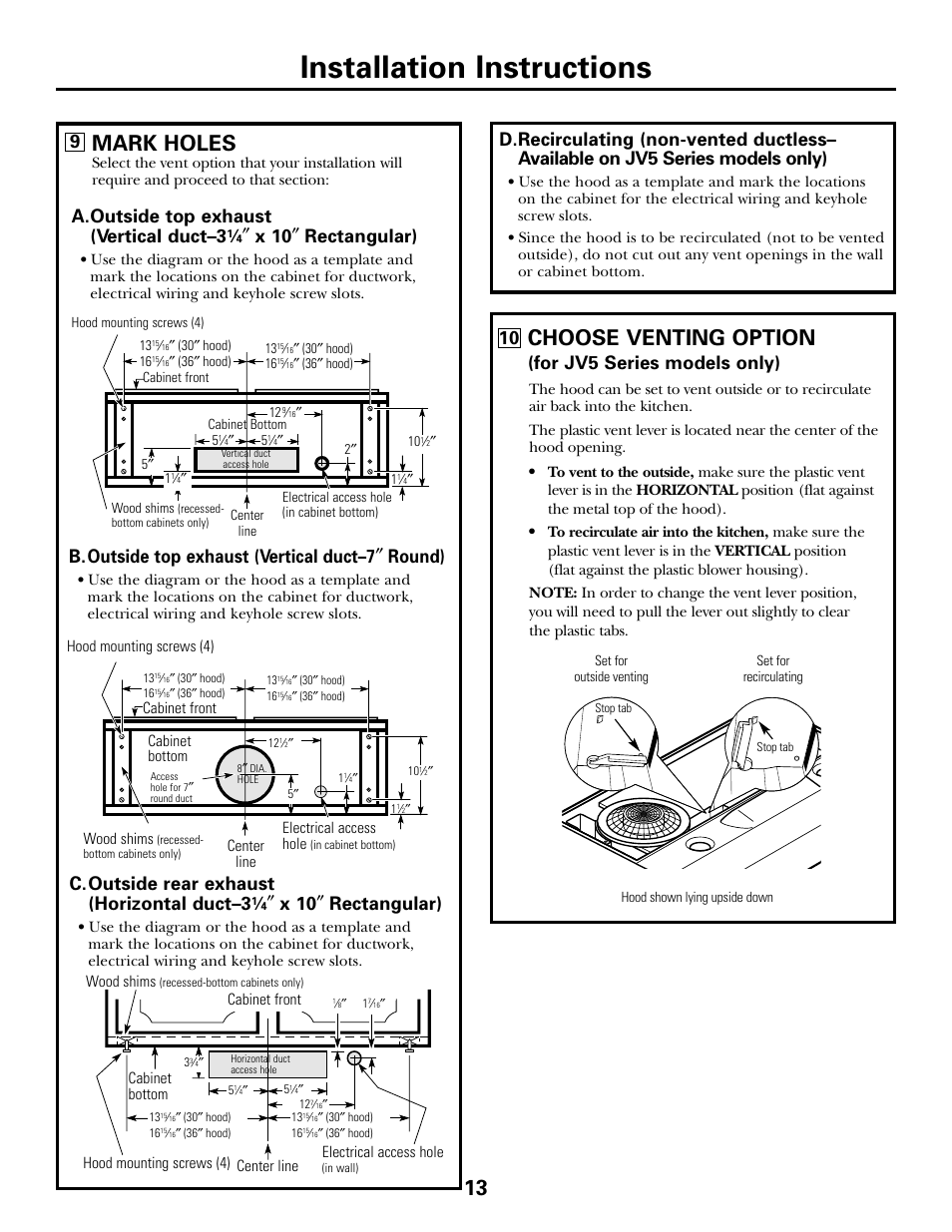Installation instructions, 13 mark holes, Choose venting option | A.outside top exhaust (vertical duct–3, X 10, Rectangular), B.outside top exhaust (vertical duct–7, Round), For jv5 series models only), C.outside rear exhaust (horizontal duct–3 | GE JV535 User Manual | Page 13 / 40