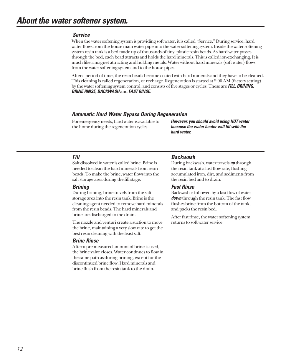 Service, Water softener system, Water softener system -21 | About the water softener system | GE PROFILE PERFORMANCE SERIES PNSF39Z01 User Manual | Page 12 / 36