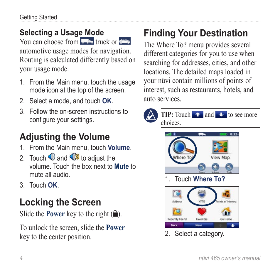 Adjusting the volume, Locking the screen, Finding your destination | Garmin nuvi 465 User Manual | Page 10 / 60