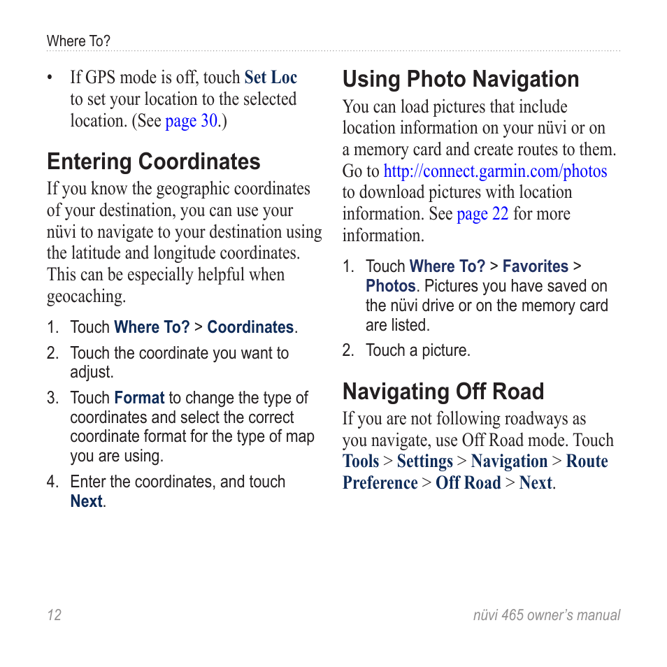 Entering coordinates, Using photo navigation, Navigating off road | Garmin nuvi 465 User Manual | Page 18 / 60