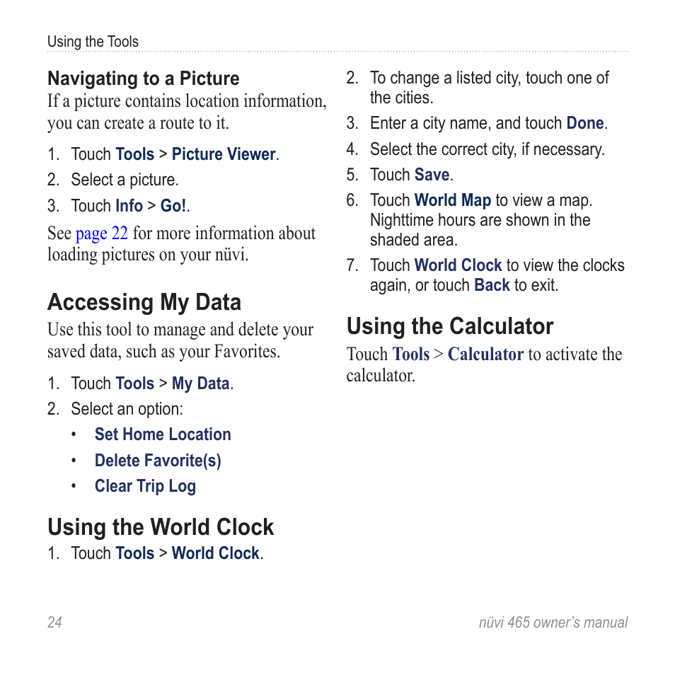 Accessing my data, Using the world clock, Using the calculator | Garmin nuvi 465 User Manual | Page 30 / 60