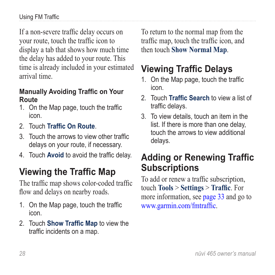 Viewing the traffic map, Viewing traffic delays, Adding or renewing traffic subscriptions | Adding or renewing traffic, Subscriptions | Garmin nuvi 465 User Manual | Page 34 / 60