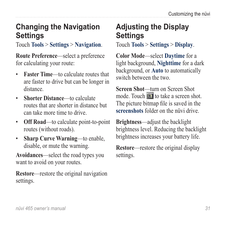 Changing the navigation settings, Adjusting the display settings, Changing the navigation | Settings | Garmin nuvi 465 User Manual | Page 37 / 60