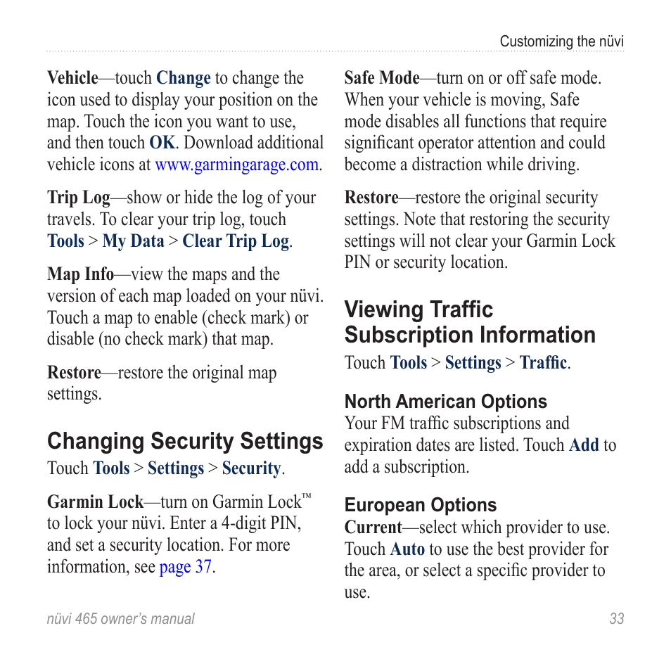 Changing security settings, Viewing traffic subscription information, Viewing traffic subscription | Information | Garmin nuvi 465 User Manual | Page 39 / 60