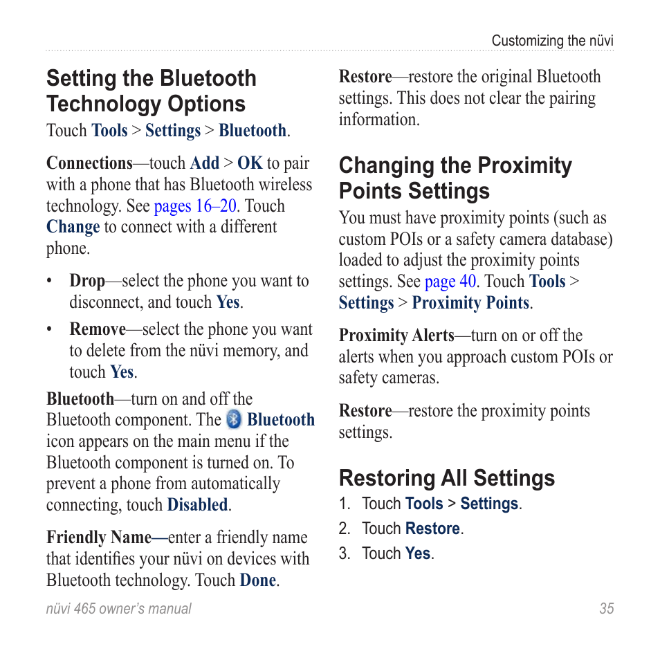 Setting the bluetooth technology options, Changing the proximity points settings, Restoring all settings | Setting the bluetooth technology, Options, Changing the proximity points, Settings | Garmin nuvi 465 User Manual | Page 41 / 60