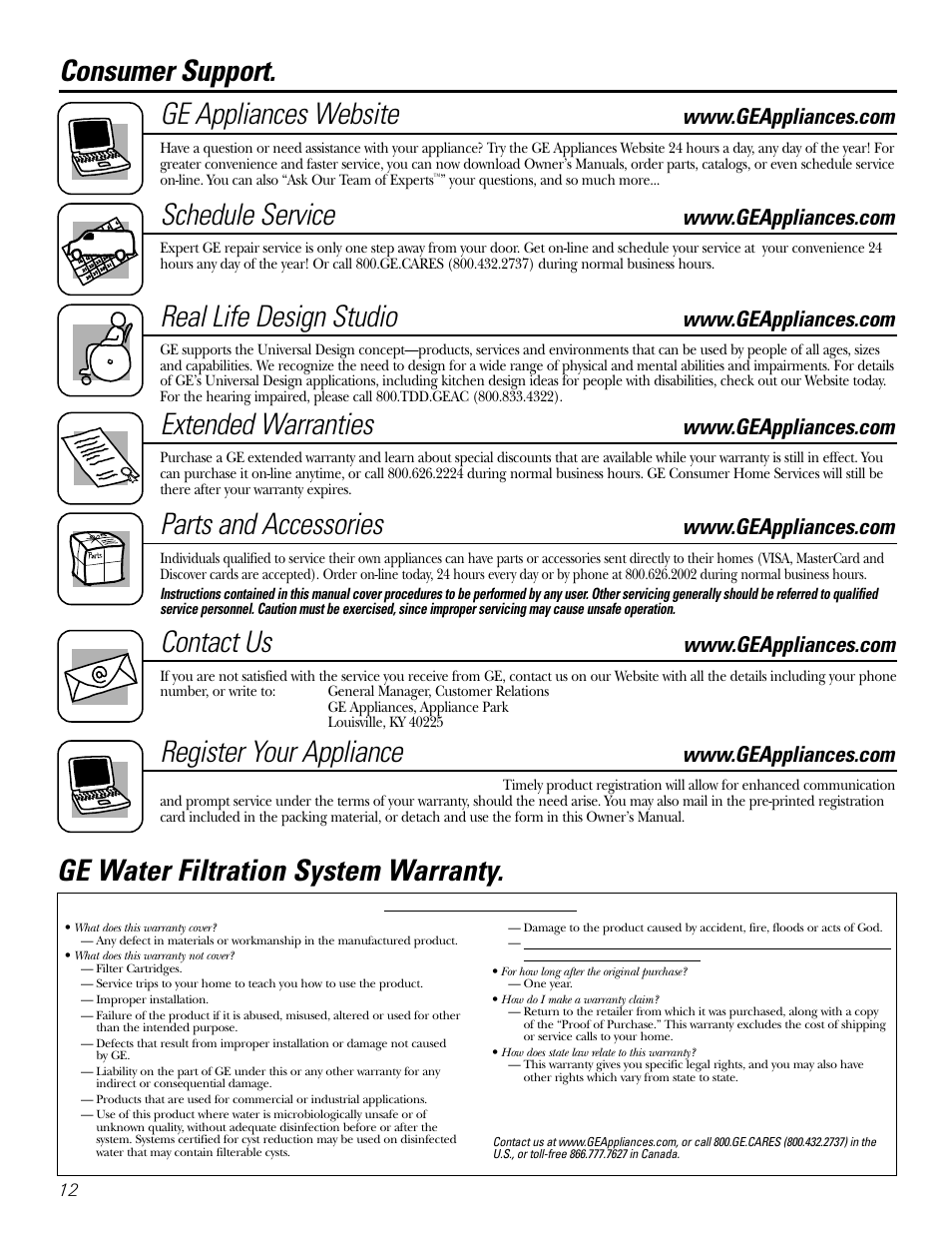 Consumer support, Warranty, Consumer support. ge appliances website | Schedule service, Real life design studio, Extended warranties, Parts and accessories, Contact us, Register your appliance, Ge water filtration system warranty | GE GX1S04C User Manual | Page 12 / 36