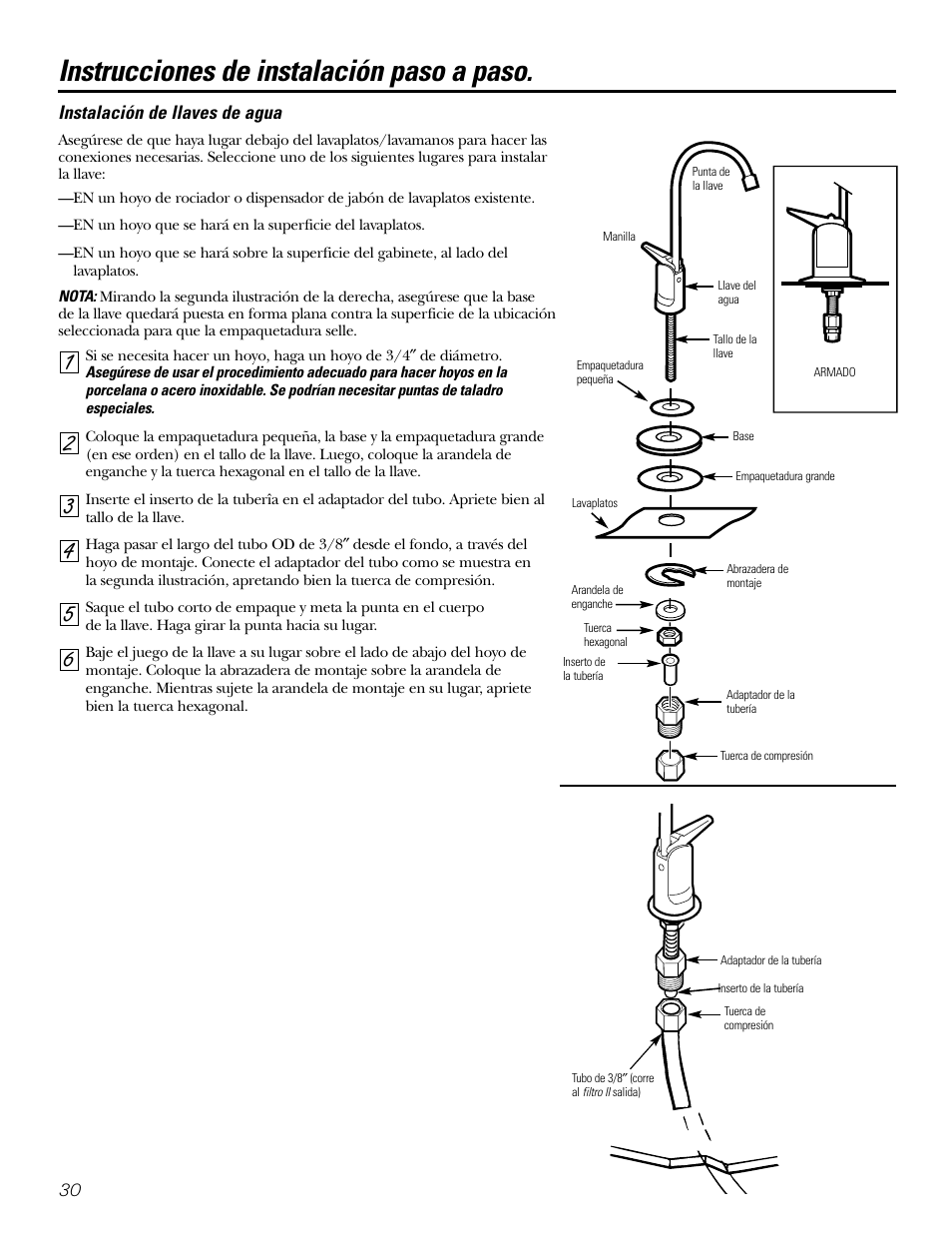 Instalación de la llave de agua, Instrucciones paso a paso, Instrucciones paso a paso , 31 | Instrucciones de instalación paso a paso | GE GX1S04C User Manual | Page 30 / 36