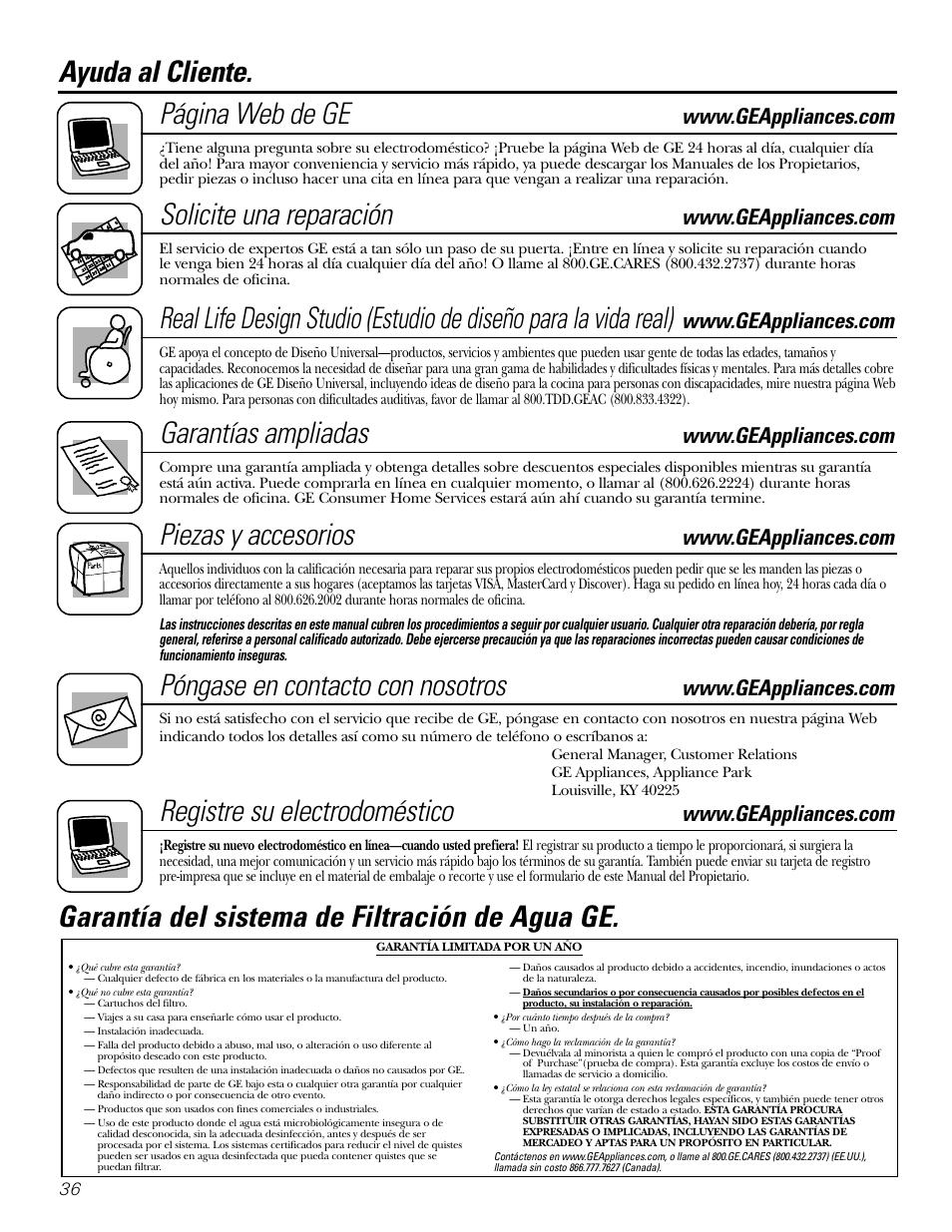 Garantía, Soporte al consumidor, Garantía del sistema de filtración de agua ge | Ayuda al cliente. página web de ge, Solicite una reparación, Garantías ampliadas, Piezas y accesorios, Póngase en contacto con nosotros, Registre su electrodoméstico | GE GX1S04C User Manual | Page 36 / 36