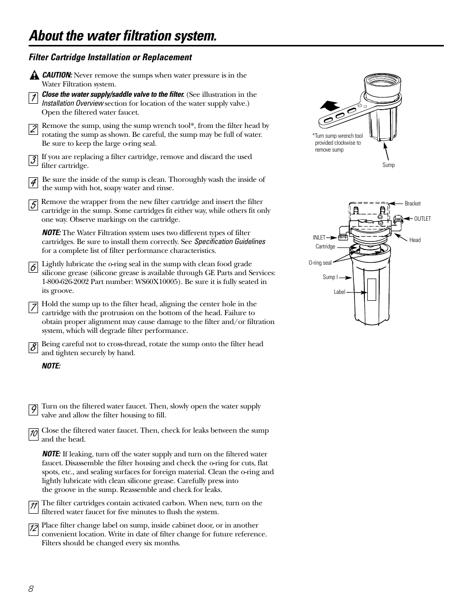 Filter cartridge installation or replacement, About the water filtration system | GE GX1S04C User Manual | Page 8 / 36