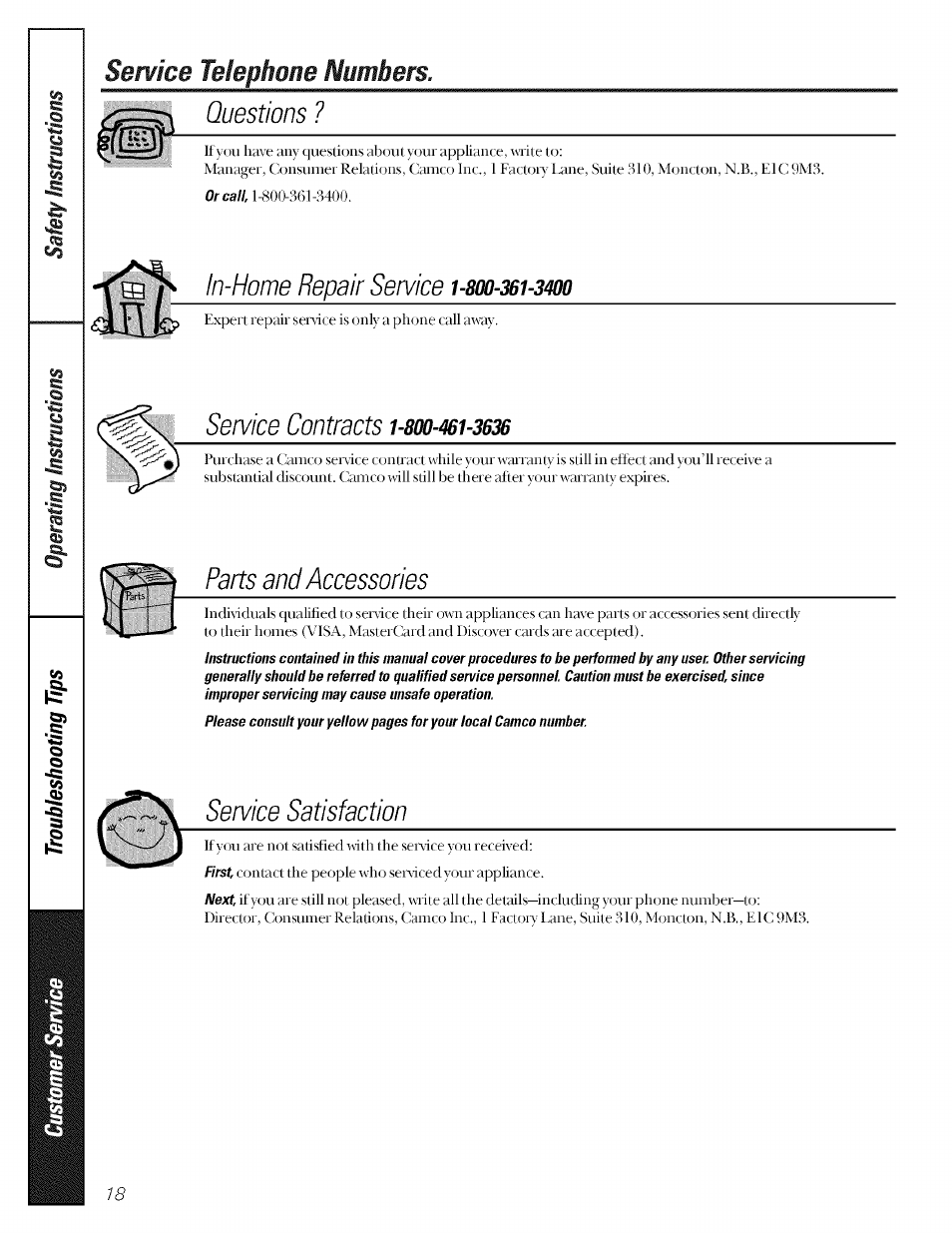 Questions, In-home repair service i-m-36i-3400, Service contracts i-800-mi-3636 | Parts and accessories, Service satisfaction, Seruice telephone numbers, In-home repair service, Service contracts | GE GBXR1070 User Manual | Page 18 / 20