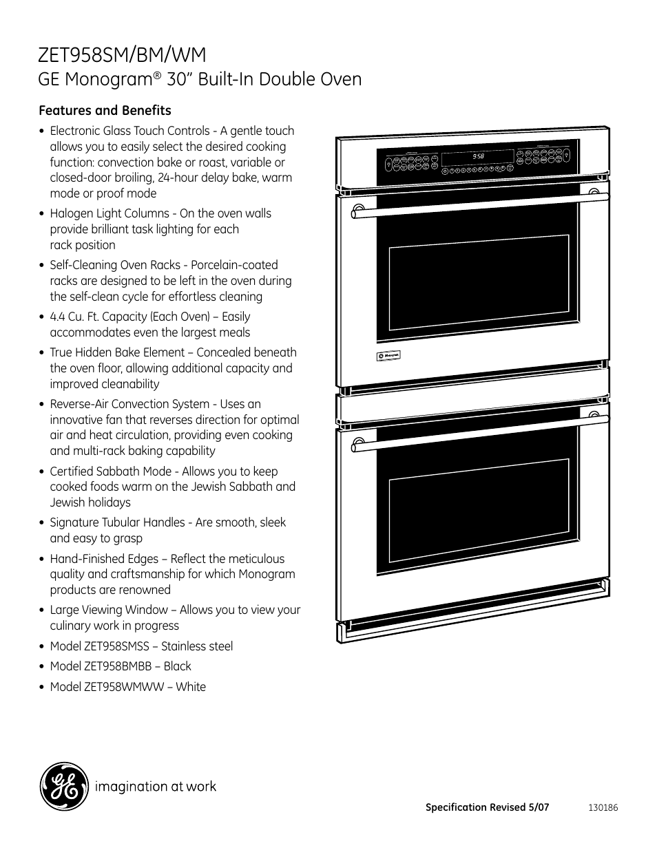 Zet958sm/bm/wm, Ge monogram, 30” built-in double oven | Zet958wmww, Features and benefits, Specification revised 5/07, Conv, Mult conv, 1 rack conv, High low | GE ZET958BM User Manual | Page 2 / 2
