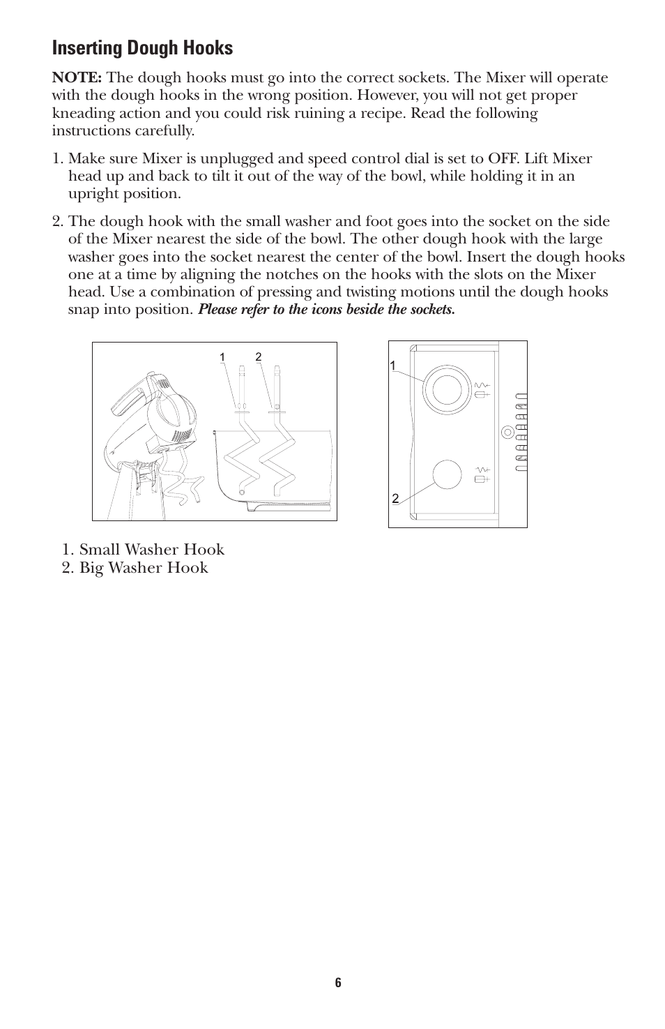 Inserting dough hooks | GE 681131689496 User Manual | Page 6 / 12