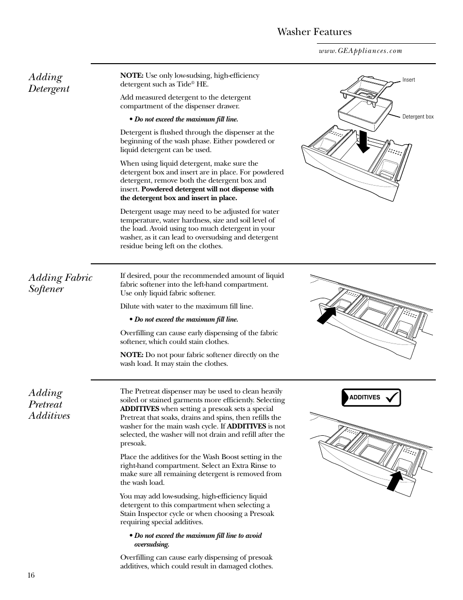 Washer features, Adding detergent, Adding fabric softener | Adding pretreat additives | GE Dryer User Manual | Page 16 / 68