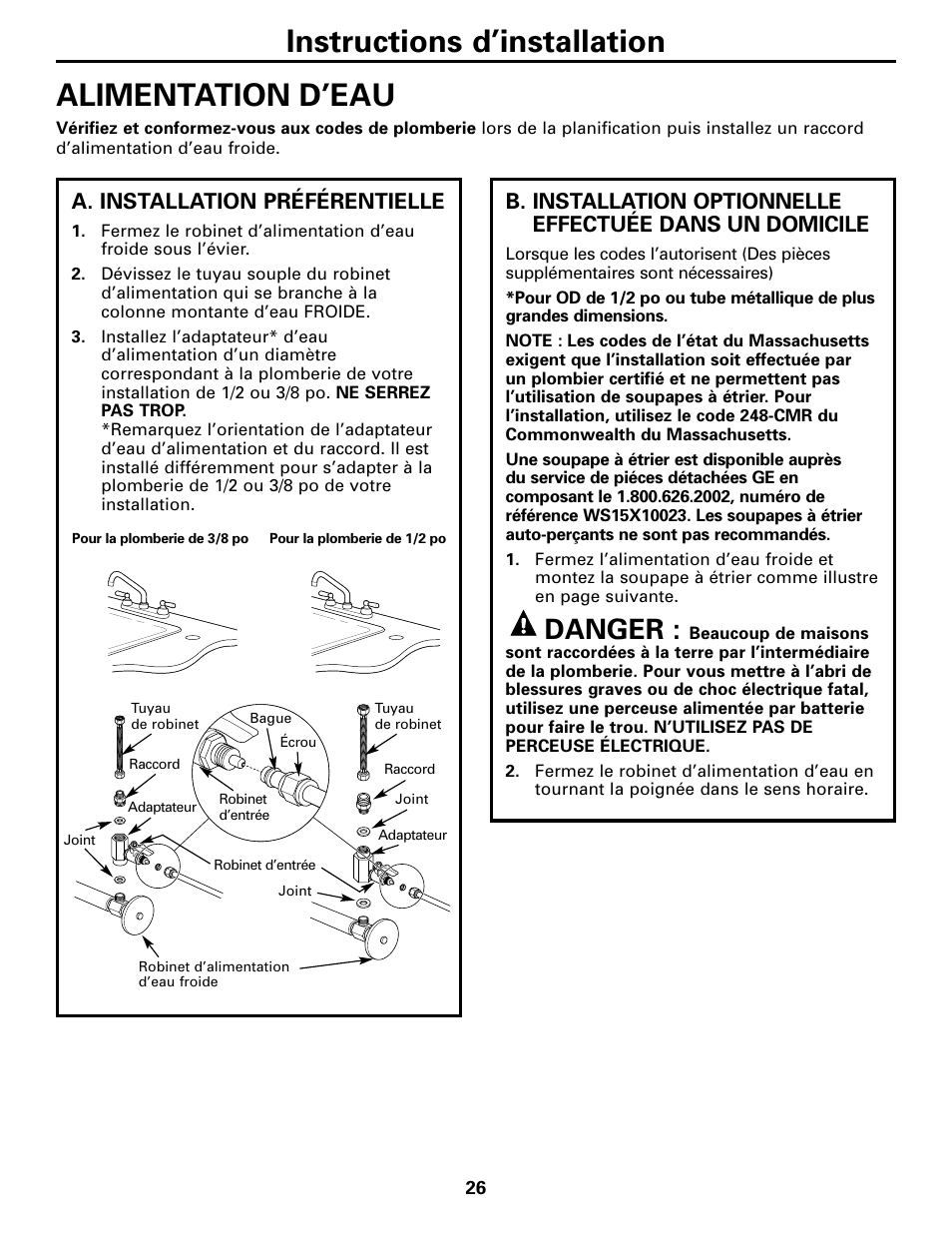 Alimentation d’eau, Alimentation d’eau , 27, Instructions d’installation alimentation d’eau | Danger, A. installation préférentielle | GE GXRM10G User Manual | Page 26 / 64