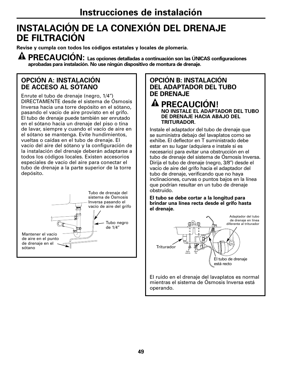 Conexión del drenaje, Precaución, Opción a: instalación de acceso al sótano | GE GXRM10G User Manual | Page 49 / 64