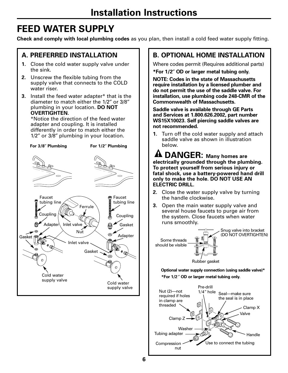 Feed water supply, Feed water supply , 7, Installation instructions feed water supply | Danger, A. preferred installation, B. optional home installation | GE GXRM10G User Manual | Page 6 / 64