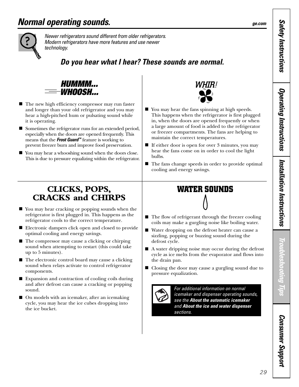 Normal operating sounds, Hummm... whoosh, Clicks, pops, cracks and chirps | Water sounds, Do you hear what i hear? these sounds are normal | GE 23 User Manual | Page 29 / 112