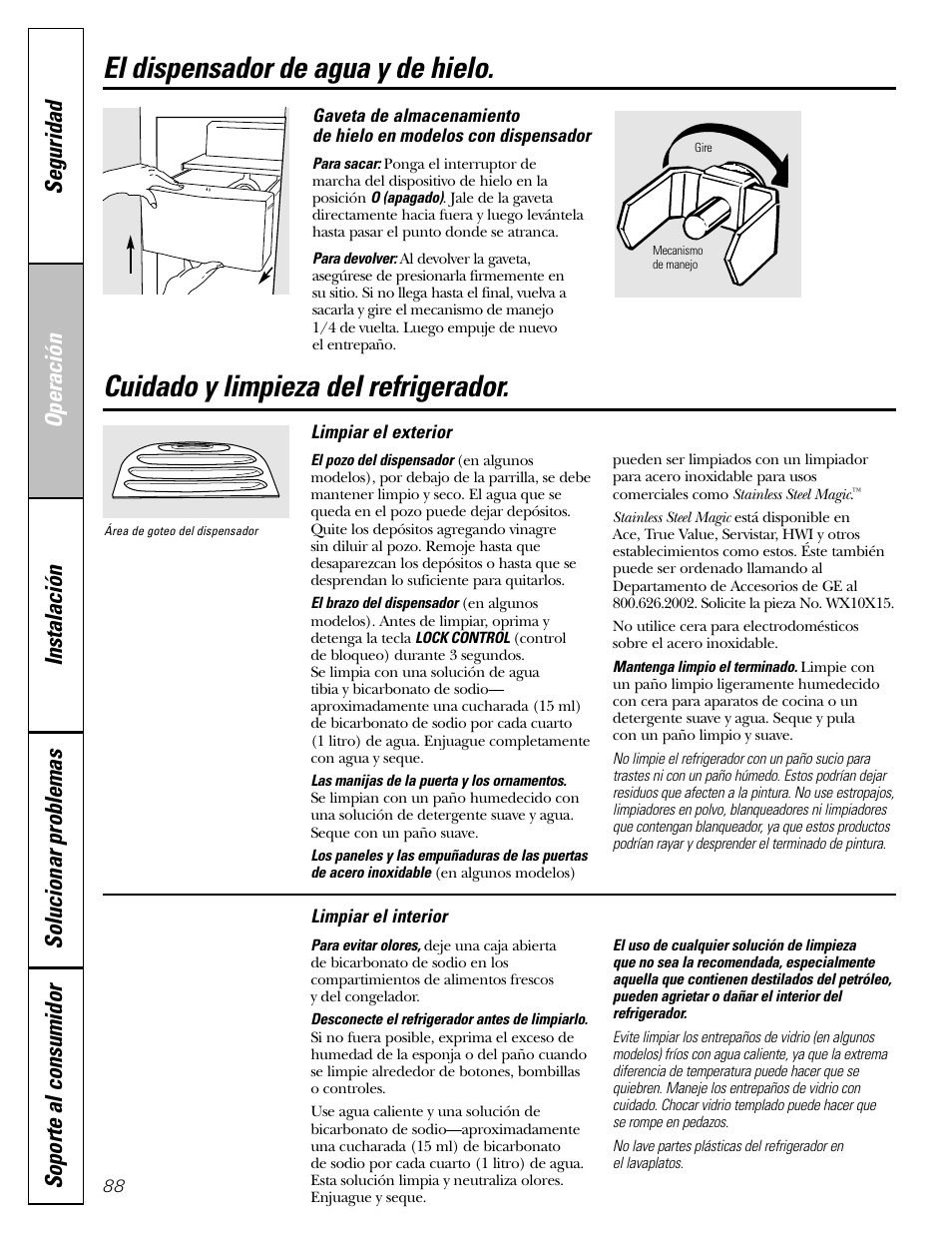 Cuidado y limpieza del refrigerador, Cuidado y limpieza del refrigerador , 89, El dispensador de agua y de hielo | GE 23 User Manual | Page 88 / 112