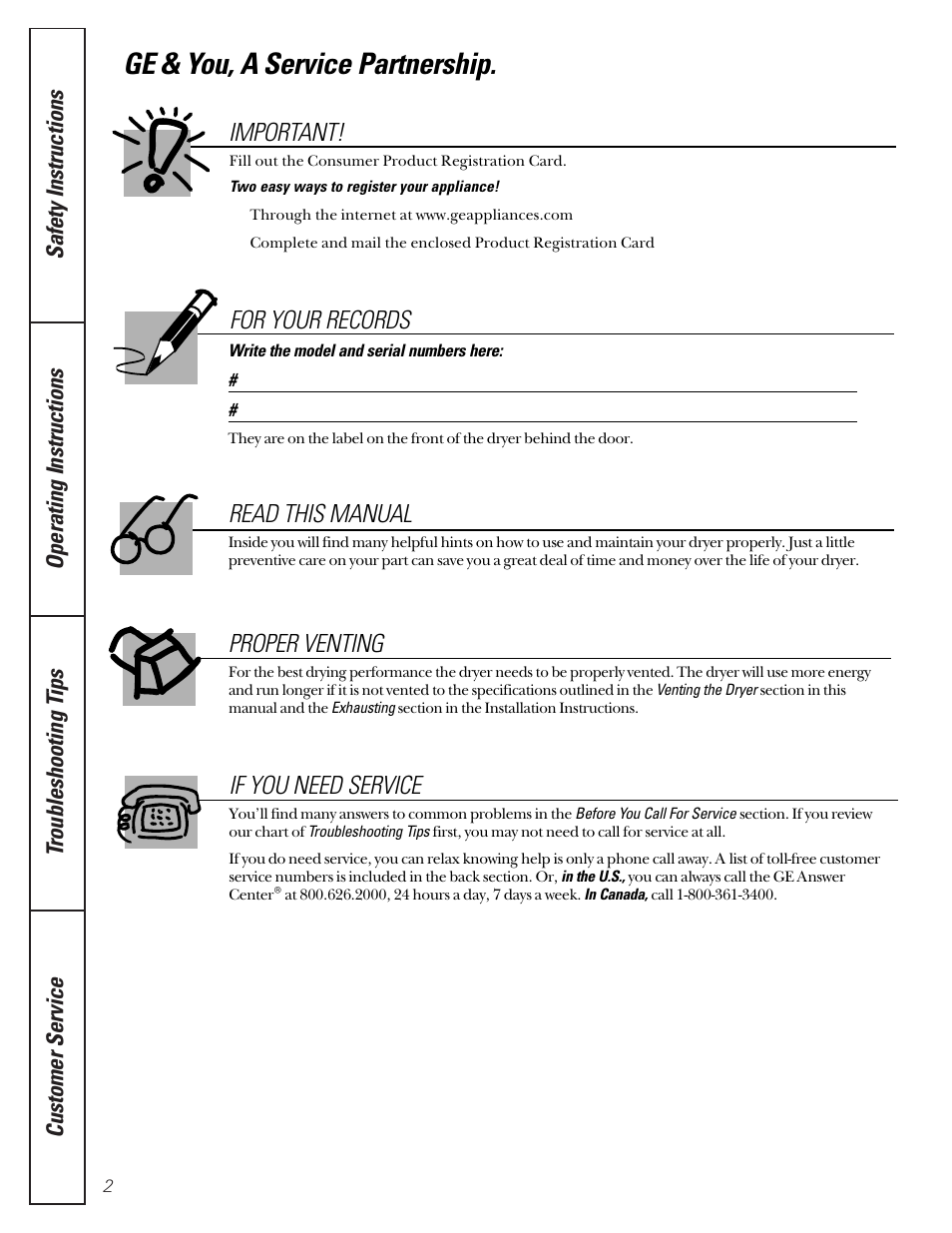 Ge & you, a service partnership, For your records, Read this manual proper venting | If you need service, Important | GE Profile 513 User Manual | Page 2 / 48
