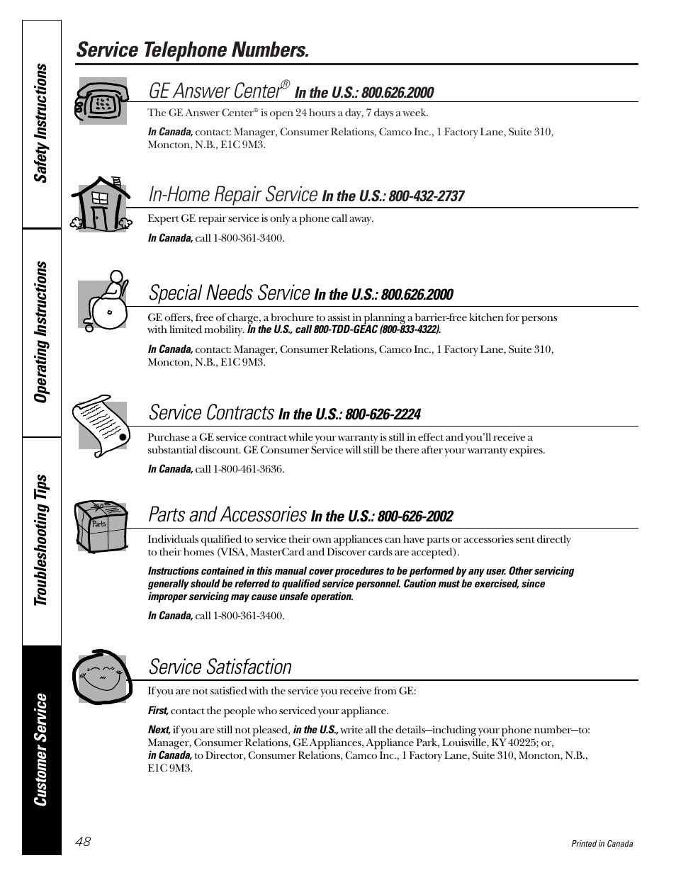 Ge answer center, Service telephone numbers, In-home repair service | Special needs service, Service contracts, Parts and accessories, Service satisfaction | GE Profile 513 User Manual | Page 48 / 48