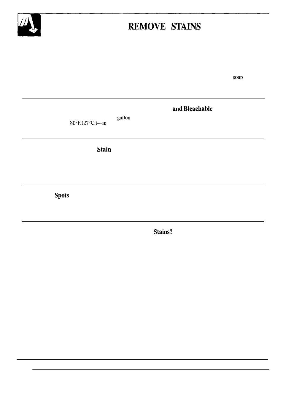 Stains, How to, How can you | The case of the “invisible, Once these become visible, how can you remove them, Prevent these “after-you-wash | GE WSM2420S User Manual | Page 12 / 28