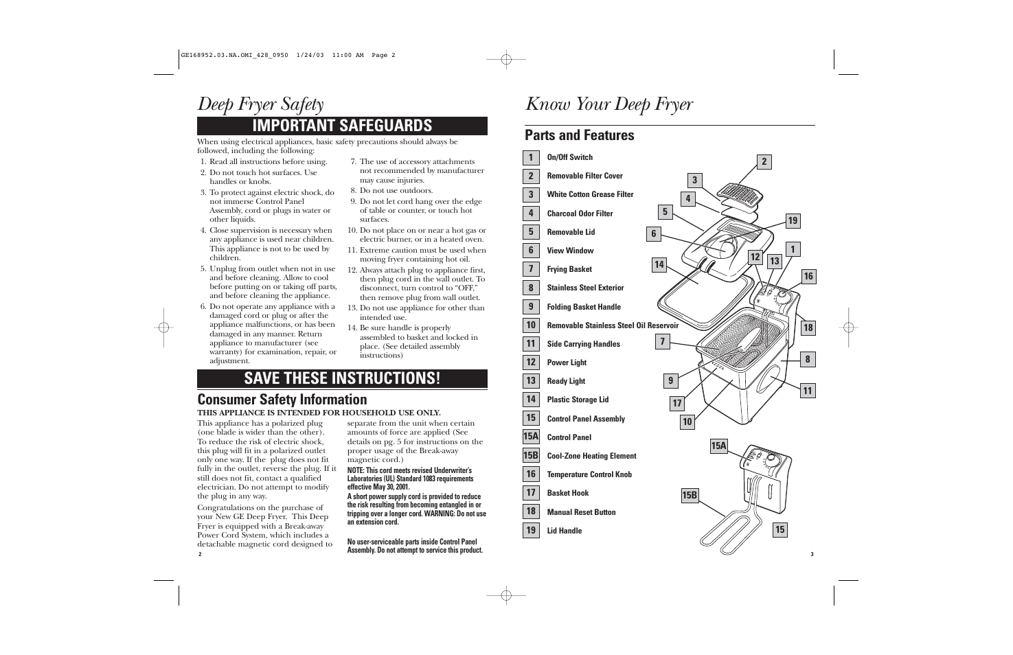 Deep fryer safety, Know your deep fryer, Important safeguards | Save these instructions, Consumer safety information, Parts and features | GE 168952 User Manual | Page 2 / 13