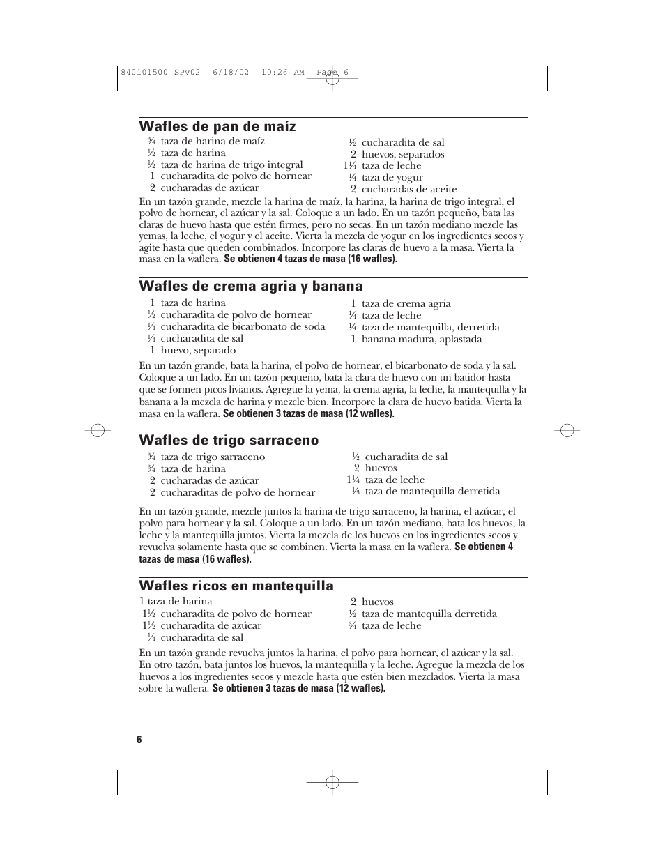 Wafles de pan de maíz, Wafles de crema agria y banana, Wafles de trigo sarraceno | Wafles ricos en mantequilla | GE 840101500 User Manual | Page 16 / 20