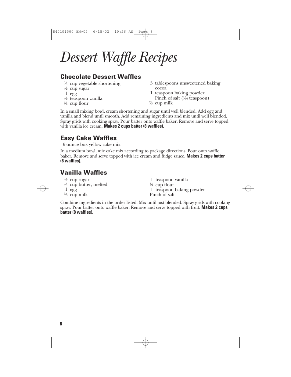 Dessert waffle recipes, Chocolate dessert waffles, Easy cake waffles | Vanilla waffles | GE 840101500 User Manual | Page 8 / 20